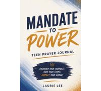 From Mandate to Power Teen Companion Journal