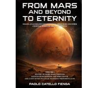 From Mars and beyond, to Eternity