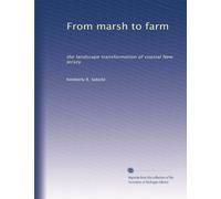 From marsh to farm: the landscape transformation of coastal New Jersey