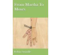 From Martha To Moses