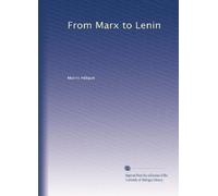 From Marx to Lenin: Volume 1
