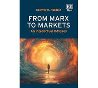 From Marx to Markets: An Intellectual Odyssey