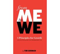 From Me to We: 4 Principles for Growth & Why the Journey is an Interdependent One