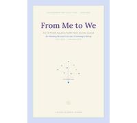 From Me to We: An 18-Month Aquarius North Node Journey Journal for Releasing the Need to Be Seen and Building Belonging, Community & Your Future Self