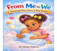 From Me to We: Harleigh Becomes a Big Sister
