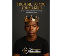 From Me to You, Young King: Game of Life: Lessons Every Young Kid Should Know