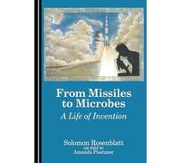 From Missiles to Microbes: A Life of Invention