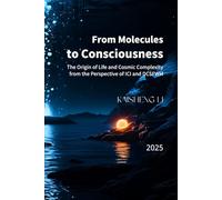 From Molecules to Consciousness: The Origin of Life and Cosmic Complexity from the Perspective of ICI and DCSFWM
