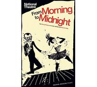 From Morning to Midnight