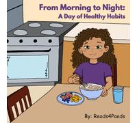 From Morning to Night: A Day of Healthy Habits