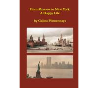 From Moscow to New York: A Happy Life