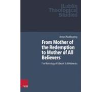 From Mother Of The Redemption To Mother Of All Believers (ebook)
