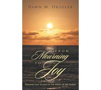 From Mourning to Joy: Holding Fast to God in the Midst of the Storm