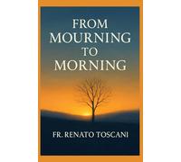 From Mourning To Morning
