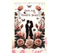 From My Heart to Yours: A 21-Prompt Journal for You to Fill In and Gift to Her