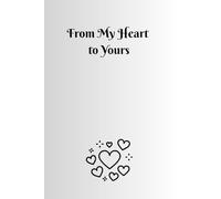 From My Heart to Yours: A Spiritual Notebook for Daily Prayers, Reflections, and God’s Whispered Promises