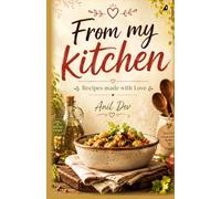 From My Kitchen: Recipes Made With Love