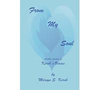 FROM MY SOUL: A Further Selection of Kersh's Verses