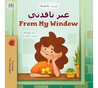 From My Window (Arabic English Bilingual Kids Book) (Arabic English Bilingual Collection)