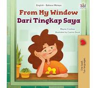 From My Window (English Malay Bilingual Kids Book) (English Malay Bilingual Collection)
