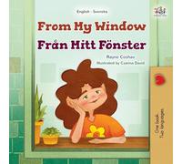 From My Window (English Swedish Bilingual Kids Book) (English Swedish Bilingual Collection)