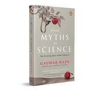From Myths To Science: The Evolving Story of the Universe