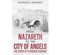 From Nazareth to the City of Angels