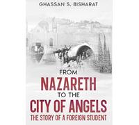 From Nazareth to the City of Angels