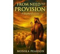 From Need to Provision: A Shepherd’s Love
