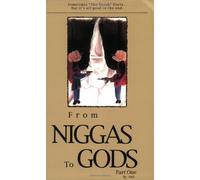 From Niggas to Gods Part One: Sometimes "The Truth"hurts...But It's All Good in the End.: 1 by Akil (1-Sep-1993) Paperback