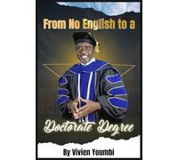 From No English to Doctrate Degree