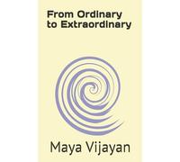 From Ordinary to Extraordinary