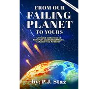 From Our Failing Planet to Yours: A Second Collection of Universal Unmotivational Quotes to Guide You Nowhere