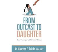 From Outcast To Daughter