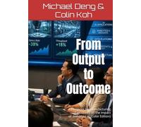From Output to Outcome: A Blueprint for Manufacturing Executives on the Impact of Industrial AI (Color Edition)
