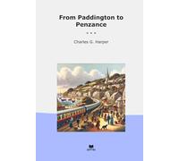 From Paddington to Penzance (Classic Books)