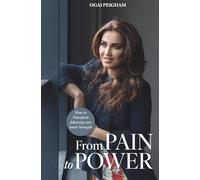From Pain to Power