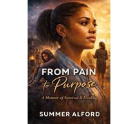 From Pain to Purpose
