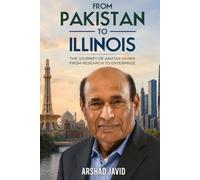 From Pakistan to Illinois: The Journey of Akhtar Munir from Research to Enterprise