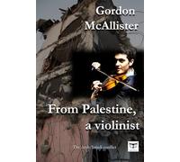 FROM PALESTINE A VIOLINIST: The árabe - israelí conflict