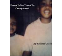 From Palm Trees To Currywurst (ebook)