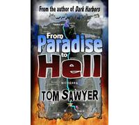 From Paradise to Hell