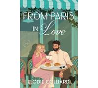 From Paris, in Love: 2 (It's Always Been You)