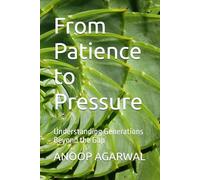 From Patience to Pressure: Understanding Generations Beyond the Gap ("आंखें बंद होने से पहले आंखें खुल जाएं")