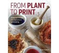 From Plant To Print (ebook)