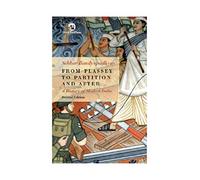 FROM PLASSEY TO PARTITION AND AFTER: A