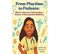 From Playtime to Patients: Maya’s Journey to Becoming a Doctor of Osteopathic Medicine