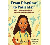 From Playtime to Patients: Maya’s Journey to Becoming a Doctor of Osteopathic Medicine