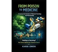 From Poison to Medicine: A Journey into the Heart of Molecular Toxicology and Pharmacology