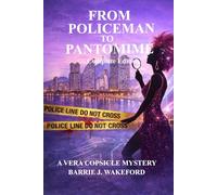 From Policeman to Pantomime: A Dashing Drag Detective Mystery (The Dashing Drag Detective Investigates.)